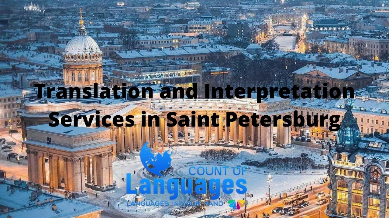 Language Translation and Interpretation Services in Saint Petersburg